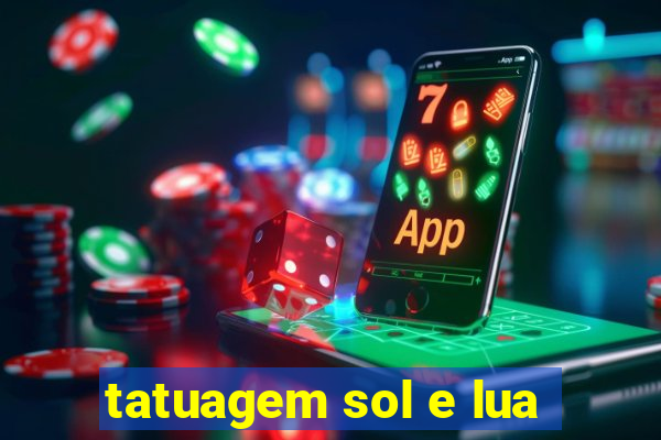 tatuagem sol e lua