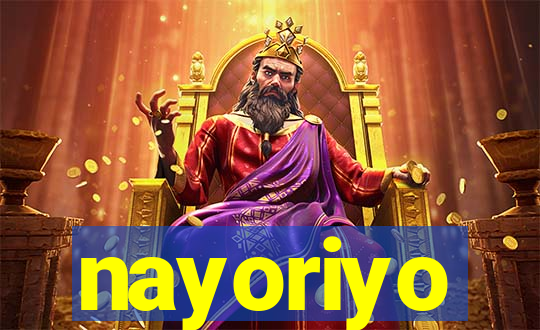 nayoriyo