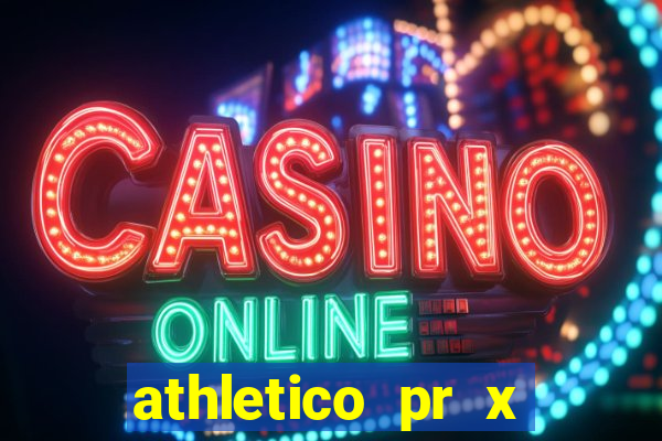 athletico pr x bahia ao vivo