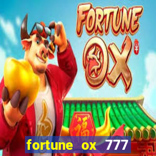 fortune ox 777 fortuna 77