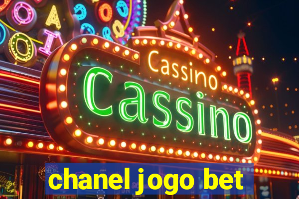 chanel jogo bet