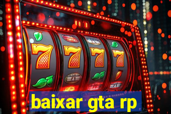 baixar gta rp