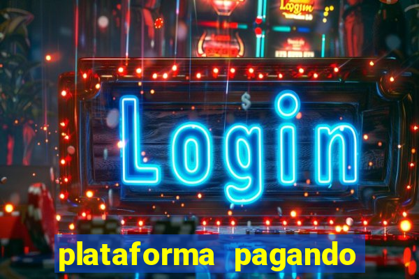 plataforma pagando no cadastro fortune tiger