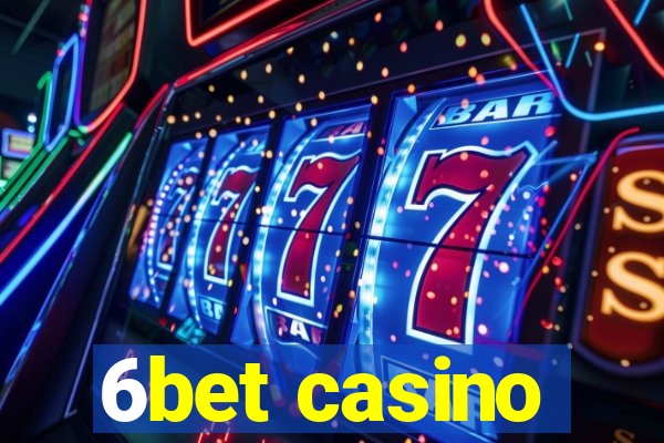 6bet casino