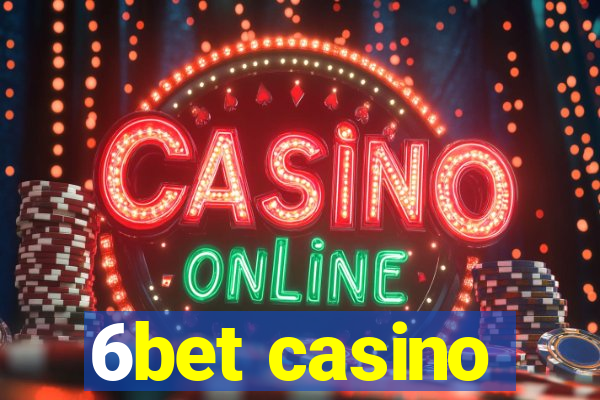 6bet casino