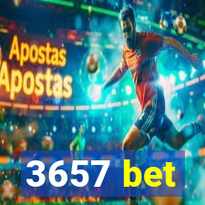 3657 bet