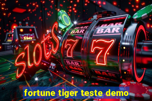 fortune tiger teste demo