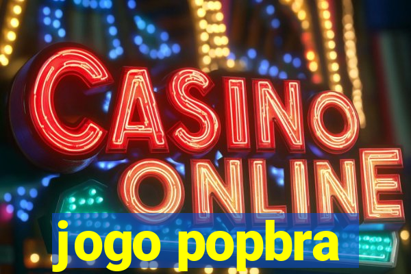 jogo popbra