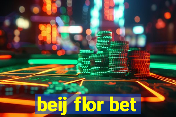beij flor bet