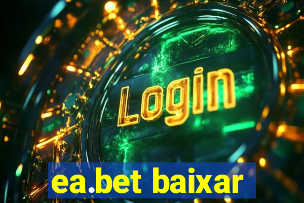ea.bet baixar