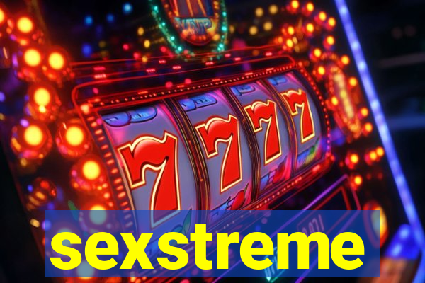 sexstreme
