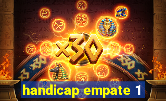 handicap empate 1