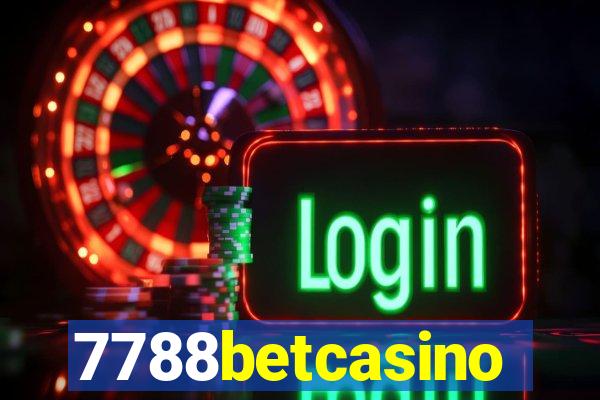 7788betcasino
