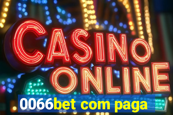 0066bet com paga