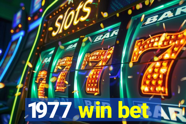 1977 win bet