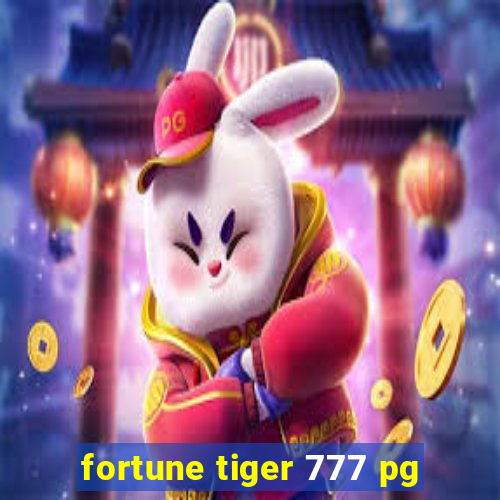 fortune tiger 777 pg