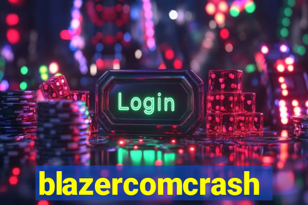 blazercomcrash