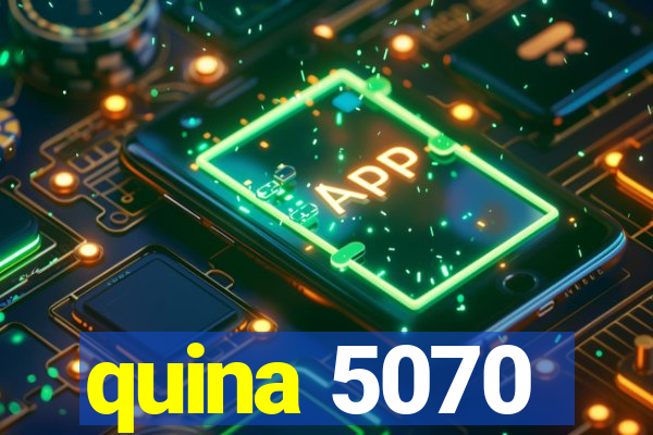 quina 5070