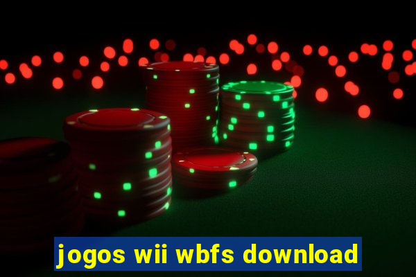 jogos wii wbfs download