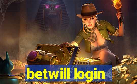 betwill login