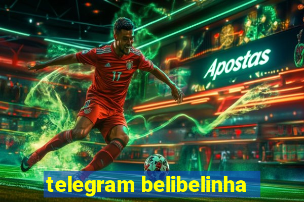 telegram belibelinha