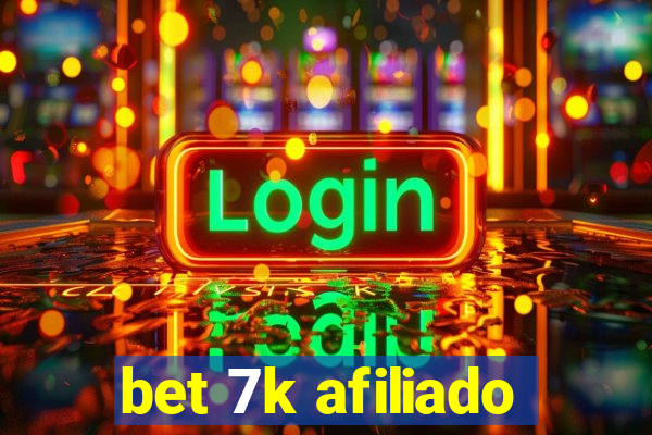 bet 7k afiliado