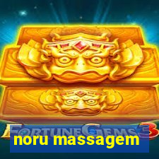 noru massagem