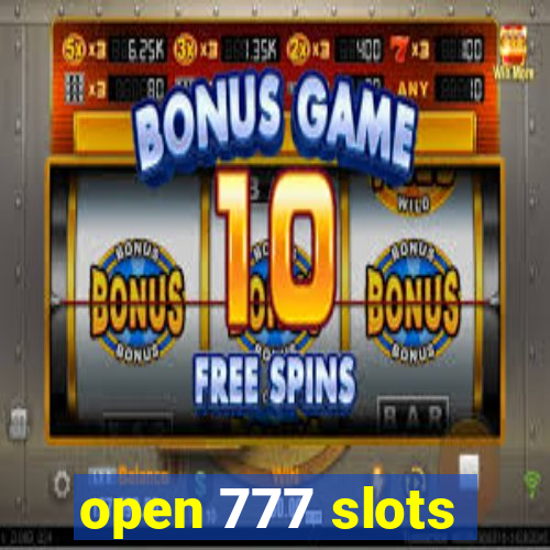 open 777 slots