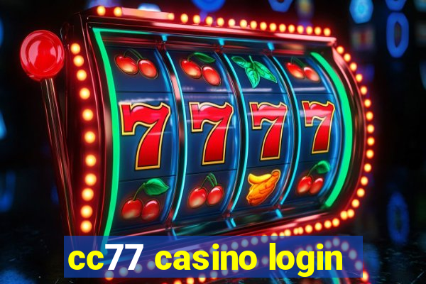 cc77 casino login