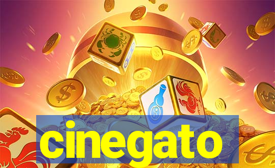 cinegato