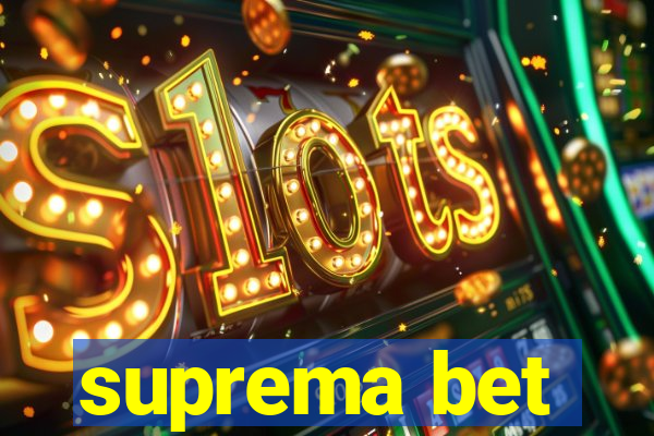 suprema bet