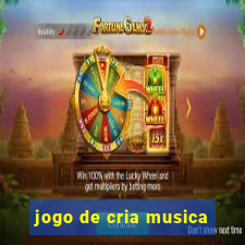 jogo de cria musica