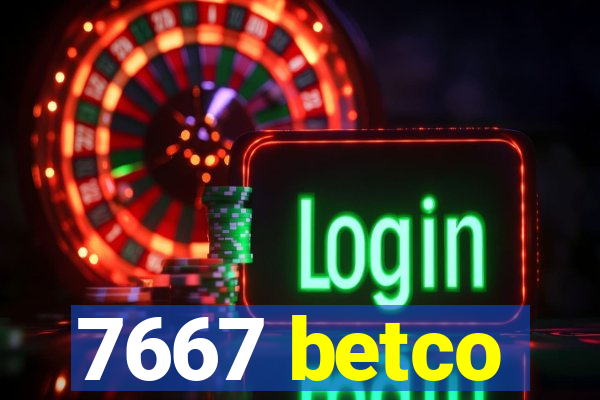 7667 betco